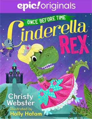 Cinderella Rex - Epic!
