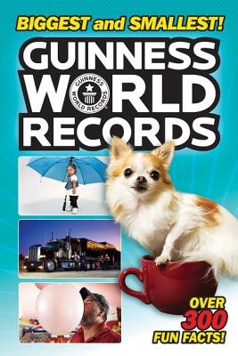 Guinness World Records - Biggest and Smallest (Paperback) - HarperCollins, 9780062341785, 176pp.