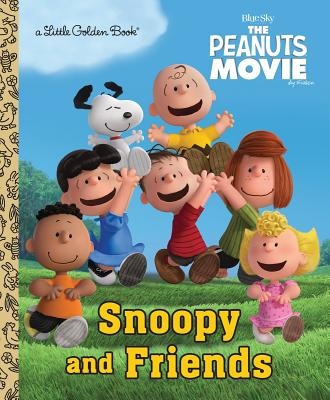 Snoopy & Friends Little Golden Book - Golden Books, 9781101935156, 24pp.
